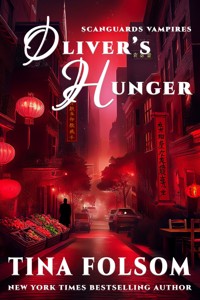 Oliver's Hunger - Tina Folsom - E-Book