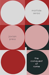 The Conquest of Rome - Matilde Serao - E-Book