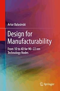 Design for Manufacturability - Artur Balasinski - E-Book
