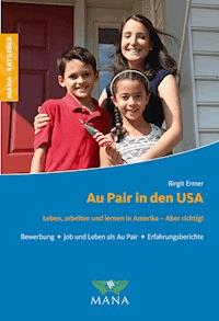 Au Pair in den USA - Birgit Ermer - E-Book