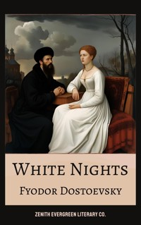 White Nights - Fyodor Dostoevsky - E-Book