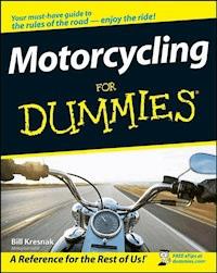 Motorcycling For Dummies - Bill Kresnak - E-Book