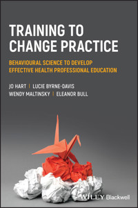 Training to Change Practice - Jo Hart - E-Book