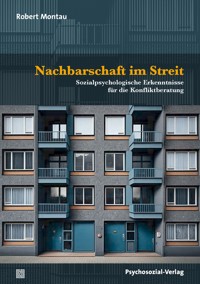 Nachbarschaft im Streit - Robert Montau - E-Book