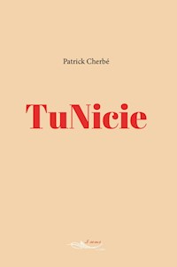 TuNicie - Patrick Cherbé - E-Book