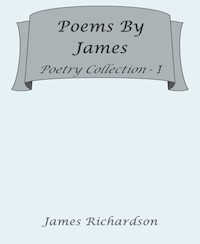 Poems by James - James Richardson - E-Book