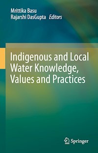Indigenous and Local Water Knowledge, Values and Practices -  - E-Book