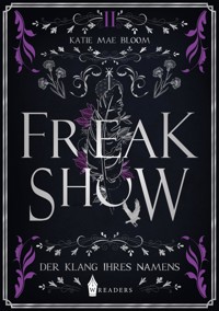 Freakshow - Katie Mae Bloom - E-Book