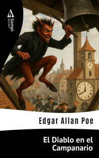 El Diablo en el Campanario - Edgar Allan Poe - E-Book