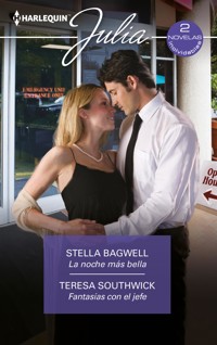 La noche más bella - Fantasías con el jefe - Stella Bagwell - E-Book