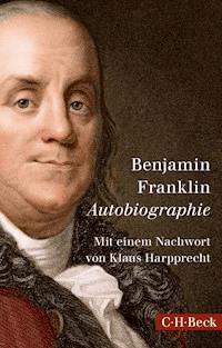 Autobiographie - Benjamin Franklin - E-Book