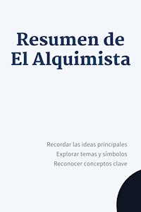 Resumen de El Alquimista - Mente B - E-Book