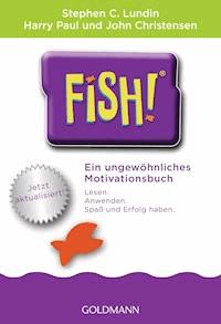 Fish!™ - Stephen C. Lundin - E-Book