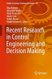 Recent Research in Control Engineering and Decision Making - - E-Book