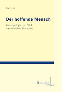Der hoffende Mensch - Ralf Lutz - E-Book