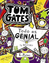 Tom Gates: Todo es genial (y bestial) - Liz Pichon - E-Book