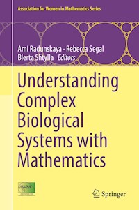 Understanding Complex Biological Systems with Mathematics -  - E-Book