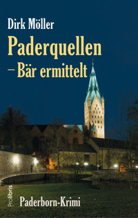 Paderquellen ─ Bär ermittelt - Dirk Möller - E-Book