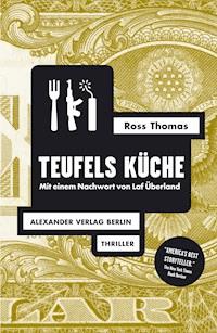 Teufels Küche - Ross Thomas - E-Book