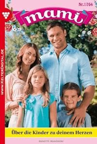 Über die Kinder zu deinem Herzen - Annette Mansdorf - E-Book