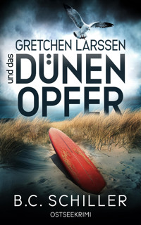 Gretchen Larssen und das Dünenopfer - B. C. Schiller - E-Book