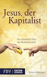 Jesus, der Kapitalist - Robert Grözinger - E-Book
