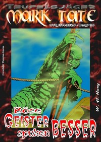 TEUFELSJÄGER 036: Böse Geister spuken besser - W. A. Hary - E-Book