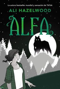 Alfa - Ali Hazelwood - E-Book