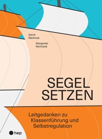Segel setzen (E-Book) - Astrid Warbinek - E-Book