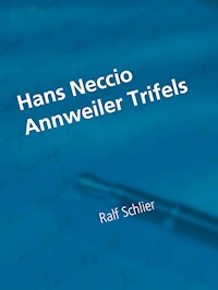 Hans Neccio Annweiler Trifels -  - E-Book