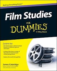 Film Studies For Dummies - James Cateridge - E-Book