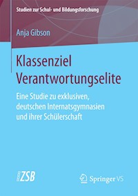 Klassenziel Verantwortungselite - Anja Gibson - E-Book
