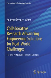 Collaborative Research Advancing Engineering Solutions for Real-World Challenges - - E-Book