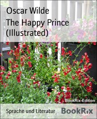 The Happy Prince (Illustrated) - Oscar Wilde - E-Book