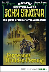 John Sinclair 1211 - Jason Dark - E-Book