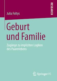 Geburt und Familie - Julia Foltys - E-Book