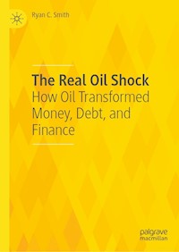 The Real Oil Shock - Ryan C. Smith - E-Book