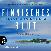 Finnisches Blut - Arto Ratamo ermittelt, Band 1 (Ungekürzt) - Taavi Soininvaara - Hörbuch