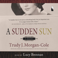 A Sudden Sun (Unabridged) - Trudy J. Morgan-Cole - Hörbuch
