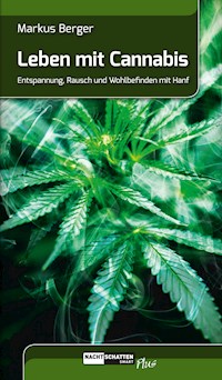 Leben mit Cannabis - Markus Berger - E-Book