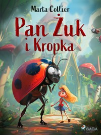 Pan Żuk i Kropka - Marta Collier - E-Book