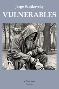Vulnerables - Jorge Santkovsky - E-Book