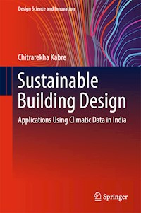 Sustainable Building Design - Chitrarekha Kabre - E-Book