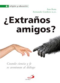 ¿Extraños amigos? - Fernando Cordero Morales - E-Book