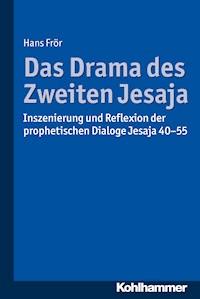 Das Drama des Zweiten Jesaja - Hans Frör - E-Book