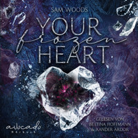 Your Frozen Heart - Sam Woods - Hörbuch