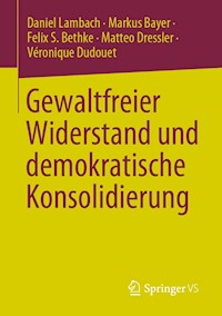 Gewaltfreier Widerstand und demokratische Konsolidierung - Daniel Lambach - E-Book