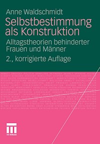 Selbstbestimmung als Konstruktion - Anne Waldschmidt - E-Book