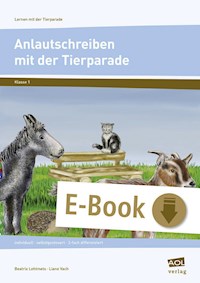 Anlautschreiben mit der Tierparade - Beatrix Lehtmets - E-Book