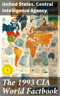 The 1993 CIA World Factbook - United States. Central Intelligence Agency - E-Book